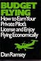 Budget Flying: How to Earn Your Private Pilot License and Enjoy Flying Economically (McGraw-Hill series in aviation)