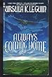 Always Coming Home