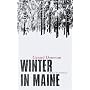 Winter in Maine: Roman