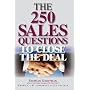 The 250 Sales Questions To Close The Deal
