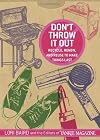 Don't Throw It Out: Recycle, Renew and Reuse to Make Things Last