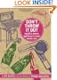 Don't Throw It Out: Recycle, Renew and Reuse to Make Things Last