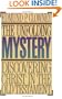 The Unfolding Mystery: Discovering Christ in the Old Testament