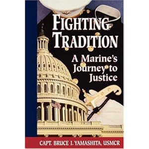 Fighting Tradition: A Marine's Journey to Justice (Intersections Asian and Pacific American Transcultural Studies)