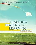 Teaching, Leading, and Learning in Pre K-8 Settings: Strategies for Success