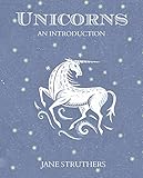 Unicorns : an introduction