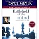 The Battlefield of the Mind: Winning the Battle in Your...