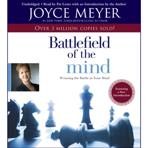 The Battlefield of the Mind: Winning the Battle in Your...