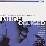 Smooth Jazz Sessions to Mary J Blige