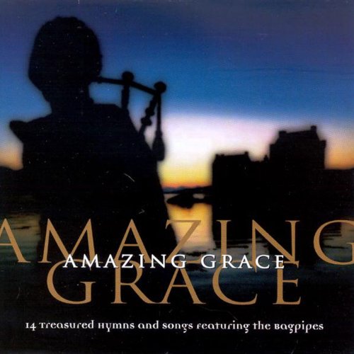 Amazing Grace: Bagpipes Various Artists