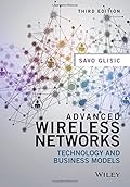 Advanced Wireless Networks: Technology and Business Models