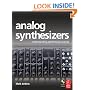 Analog Synthesizers: Understanding, Performing, Buying- from the legacy of Moog to software synthesis