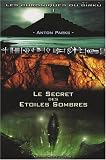 Les chroniques du Girku, Tome 1 : Le secret des étoiles sombres