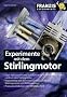 Experimente mit dem Stirlingmotor