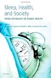 Sleep, health, and society : from aetiology to public health
