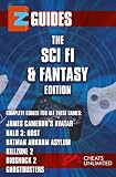 EZ Guides: The SciFi / Fantasy Edition (Cheats Unlimited presents EZ Guides)