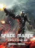 Space Marine (the Chimera War)