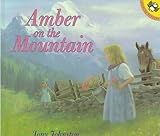[(Amber on the Mountain )] [Author: Tony Johnston] [May-1998]