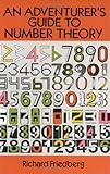 An Adventurer's Guide to Number Theory (Dover Books on Mathematics)