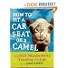 How to Fit a Car Seat on a Camel: And Other Misadventures Traveling with Kids