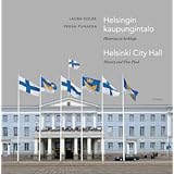 Helsinki City Hall: History and Fine Food
