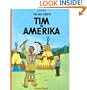 The Adventures of Tintin: Tim in Amerika (German Edition of Tintin in America)
