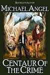 Centaur of the Crime