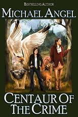 Centaur of the Crime