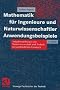 Mathematik f�r Ingenieure und Naturwissenschaftler. Anwendungsbeispiele