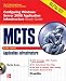 MCTS Configuring Windows Server 2008 Application Infrastructure: Exam 70-643