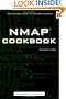 Nmap Cookbook: The Fat-free Guide to Network Scanning