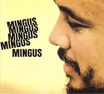 Mingus Mingus Mingus Mingus Mingus