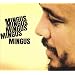 Mingus Mingus Mingus Mingus Mi