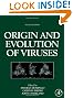 Origin and Evolution of Viruses, Second Edition
