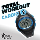 Total Workout : Cardio 2 Ideal For Running, Cardio Machines, Aerobics Classes 32 Count, Treadmill, Elliptical Machines, Power Walking, Cross Trainer, Gym Cycle And Gym Workouts