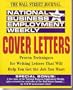 National Buiness Employment Weekly Cover Letters: Proven Techniques for Writing Letters That Will Help You Get the Job You Want (National Business Employment Weekly Career Guides)