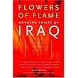 Flowers of Flame: The Unheard Voices of Iraq ~ Sadek Mohammed