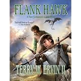 Flank Hawk- A First Civilization's Legacy Novelby Terry W. Ervin II