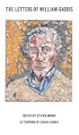 Letters of William Gaddis (American L...