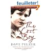 The Lost Boy: A Foster Child's Search for the Love of a Family