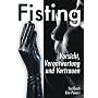 Fisting Sachbuch: Vorsicht, Verantwortung und Vertrauen