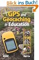 GPS and Geocaching in Education