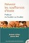 Pr�venir les souffrances d'�cole : Pratique du Soutien au Soutien