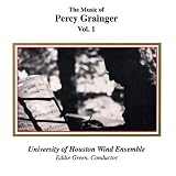 The Music of Percy Grainger: Volume I