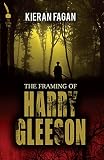 The framing of Harry Gleeson