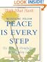 Wisdom from Peace Is Every Step: The Path of Mindfulness in Everyday Life (Charming Petites)