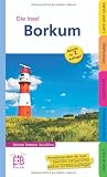 Borkum: Die Nordseeinsel entdecken und erleben - Ein illustriertes Reisehandbuch - Jan Schr&ouml;ter