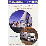 managing 12 volts how to upgrade operate and troubleshoot 12 volt electrical systems