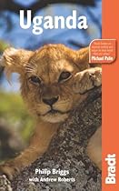 Uganda, 6th (Bradt Travel Guide Uganda)