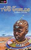 A girl of two worlds